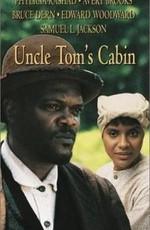 Хижина дяди Тома / Uncle Tom’s Cabin () смотреть онлайн бесплатно в отличном качестве