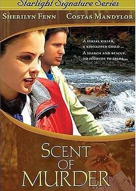 Запах смерти / Scent of Danger (2002) смотреть онлайн бесплатно в отличном качестве