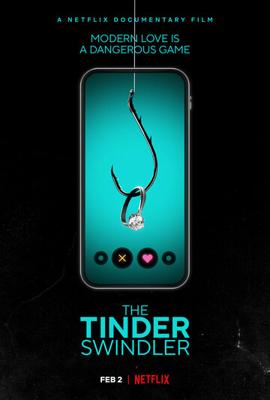 Аферист из Tinder (The Tinder Swindler) 2022 года смотреть онлайн бесплатно в отличном качестве. Постер