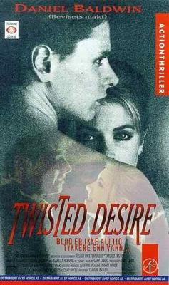 Извращенная страсть / Twisted desire (None) смотреть онлайн бесплатно в отличном качестве