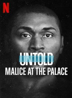 Нерассказанное: скандальный матч НБА / Untold: Malice at the Palace (2021) смотреть онлайн бесплатно в отличном качестве