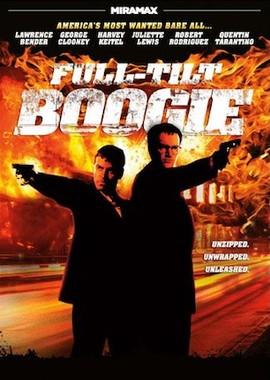 Буги изо всех сил (Full Tilt Boogie)  года смотреть онлайн бесплатно в отличном качестве. Постер