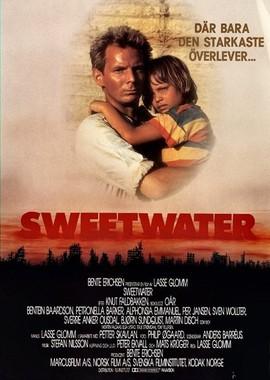 Пресная вода (Sweetwater)  года смотреть онлайн бесплатно в отличном качестве. Постер