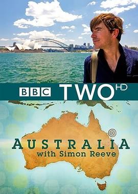 Австралия с Саймоном Ривом / Australia With Simon Reeve () смотреть онлайн бесплатно в отличном качестве