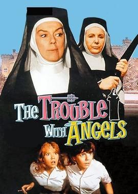 Неприятности с ангелами (The Trouble with Angels)  года смотреть онлайн бесплатно в отличном качестве. Постер