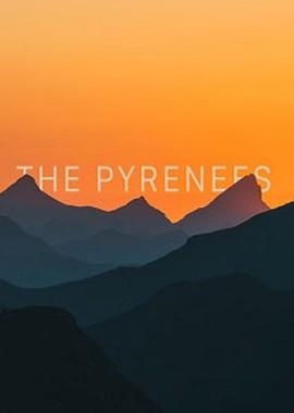 Пиренеи / The Pyrenees () смотреть онлайн бесплатно в отличном качестве