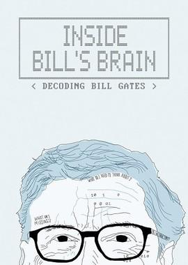 Внутри мозга Билла: Расшифровка Билла Гейтса / Inside Bill's Brain: Decoding Bill Gates (2019) смотреть онлайн бесплатно в отличном качестве