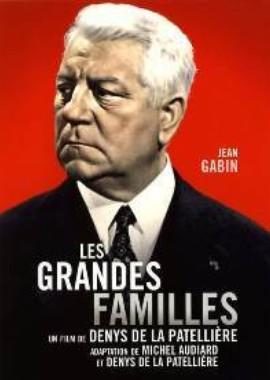 Сильные мира сего / Les grandes familles (1958) смотреть онлайн бесплатно в отличном качестве