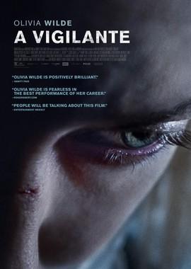 Карательница / A Vigilante (2018) смотреть онлайн бесплатно в отличном качестве