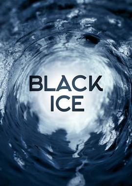 Чёрный лёд / Black Ice (None) смотреть онлайн бесплатно в отличном качестве