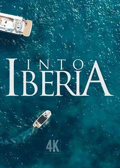 В Иберию / Into Iberia (2019) смотреть онлайн бесплатно в отличном качестве