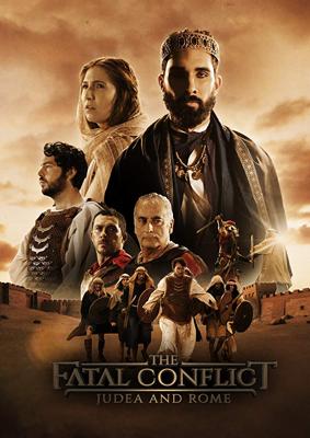 Роковой конфликт Иудеи и Рима / The Fatal Conflict: Judea and Rome (2018) смотреть онлайн бесплатно в отличном качестве