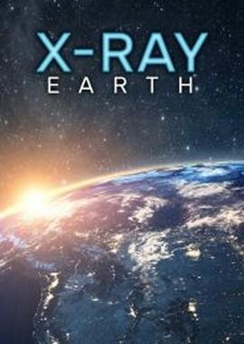 Земля под рентгеном / X-Ray Earth (None) смотреть онлайн бесплатно в отличном качестве