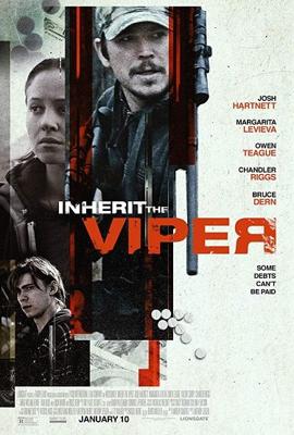 Наследие гадюки / Inherit the Viper (2019) смотреть онлайн бесплатно в отличном качестве