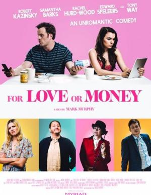 Любовь по расчету / For Love or Money (2019) смотреть онлайн бесплатно в отличном качестве