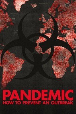 Эпидемия: Как предотвратить распространение / Pandemic: How to Prevent an Outbreak (None) смотреть онлайн бесплатно в отличном качестве