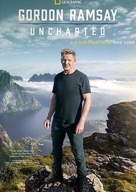 Путешествия с Гордоном Рамзи / Gordon Ramsay: Uncharted (2019) смотреть онлайн бесплатно в отличном качестве