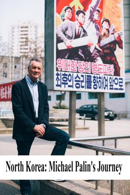 Майкл Пэйлин в Северной Корее (North Korea: Michael Palin's Journey) 2018 года смотреть онлайн бесплатно в отличном качестве. Постер