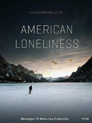 Одиночество по-американски (American Loneliness)  года смотреть онлайн бесплатно в отличном качестве. Постер