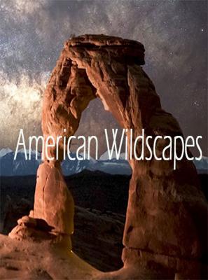 Американские дикие пейзажи / American Wildscapes (2019) смотреть онлайн бесплатно в отличном качестве