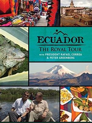 Королевский тур по Эквадору / Ecuador: The Royal Tour (2016) смотреть онлайн бесплатно в отличном качестве