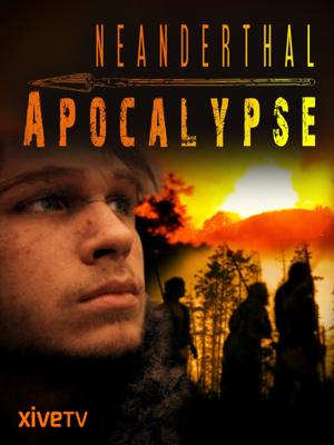 Почему вымерли неандертальцы? / Neanderthal Apocalypse (None) смотреть онлайн бесплатно в отличном качестве