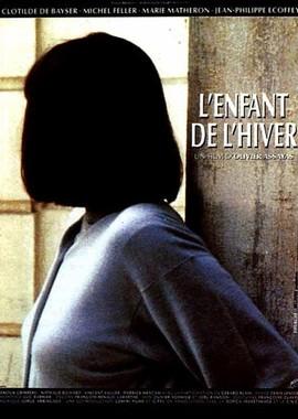 Зимний ребенок / L'enfant de l'hiver (1989) смотреть онлайн бесплатно в отличном качестве