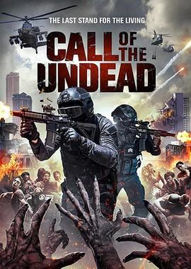 Зов зомби / Call Of The Undead (2018) смотреть онлайн бесплатно в отличном качестве