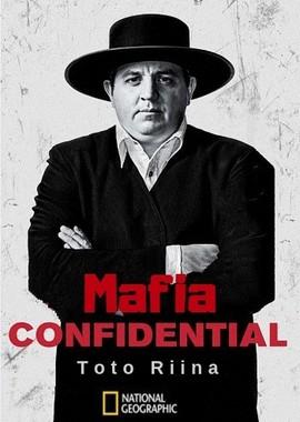 Мафия. Тото Риина / Mafia Confidential. Toto Riina (2018) смотреть онлайн бесплатно в отличном качестве