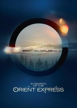 В поисках "Восточного экспресса" / In Search of the Orient-Express (2019) смотреть онлайн бесплатно в отличном качестве