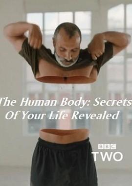 ВВС: Секреты человеческого тела (The Human Body: Secrets of Your Life Revealed) 2017 года смотреть онлайн бесплатно в отличном качестве. Постер