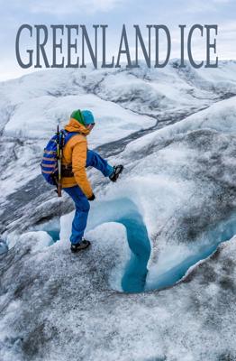 Гренландский лёд (Greenland Ice) 2019 года смотреть онлайн бесплатно в отличном качестве. Постер