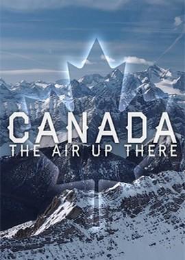 Канада / Canada - The Air Up There (2019) смотреть онлайн бесплатно в отличном качестве