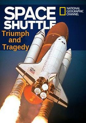 Космический шаттл: триумф и трагедия / The Space Shuttle: Triumph and Tragedy (2018) смотреть онлайн бесплатно в отличном качестве