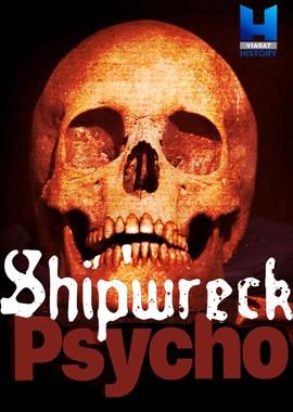 Безумцы с Батавии / Shipwreck Psycho (2018) смотреть онлайн бесплатно в отличном качестве