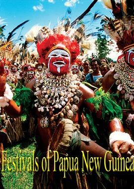 Фестивали Папуа-Новой Гвинеи (Festivals of Papua New Guinea) 2018 года смотреть онлайн бесплатно в отличном качестве. Постер