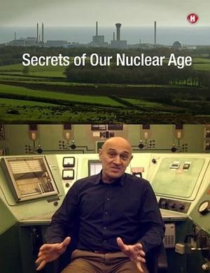 BBC. Тайны атомной эры / Secrets of Our Nuclear Age () смотреть онлайн бесплатно в отличном качестве