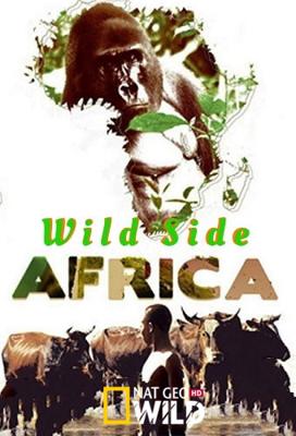 Дикие места Африки / Africa's Wild Side (2018) смотреть онлайн бесплатно в отличном качестве