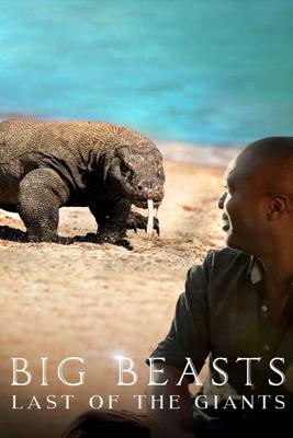 Огромные звери: Последние из великанов / Big Beasts. Last of the Giants (2018) смотреть онлайн бесплатно в отличном качестве