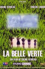 Прекрасная Зелёная / La belle verte (None) смотреть онлайн бесплатно в отличном качестве