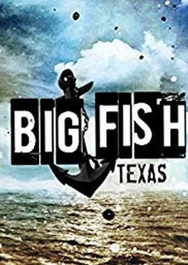 Техасский улов (Big Fish Texas) 2016 года смотреть онлайн бесплатно в отличном качестве. Постер