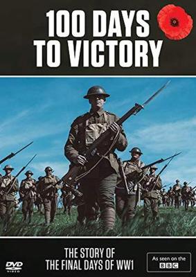 Сто дней до победы / 100 Days to Victory (2018) смотреть онлайн бесплатно в отличном качестве