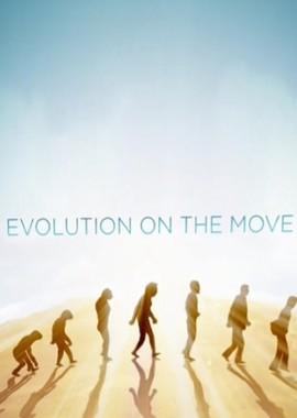 Эволюция в действии (Evolution on the Move)  года смотреть онлайн бесплатно в отличном качестве. Постер