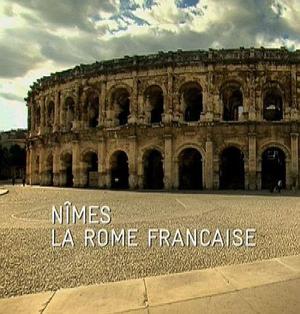 Ним - французский Рим / Nimes La Rome Francaise (None) смотреть онлайн бесплатно в отличном качестве