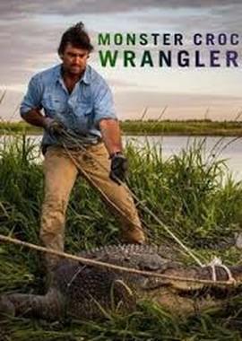 Зеленый ковбой из Австралии / Monster Croc Wrangler (2018) смотреть онлайн бесплатно в отличном качестве