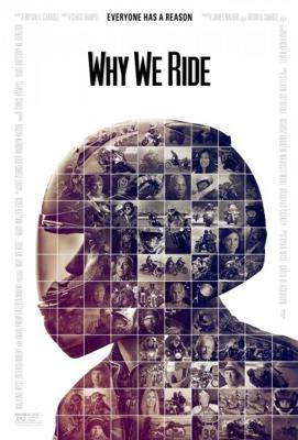 Почему мы ездим на мотоциклах / Why We Ride (None) смотреть онлайн бесплатно в отличном качестве