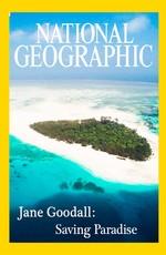 Джейн Гудолл: Спасение рая (Jane Goodall: Saving Paradise) 2018 года смотреть онлайн бесплатно в отличном качестве. Постер