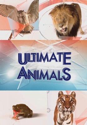 Увлекательная зоология / Ultimate Animals () смотреть онлайн бесплатно в отличном качестве