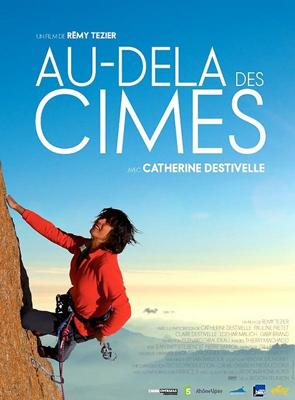 Над вершинами / Au-dela des Cimes (2009) смотреть онлайн бесплатно в отличном качестве