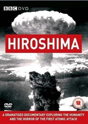 BBC: Хиросима (BBC: Hiroshima) 2005 года смотреть онлайн бесплатно в отличном качестве. Постер